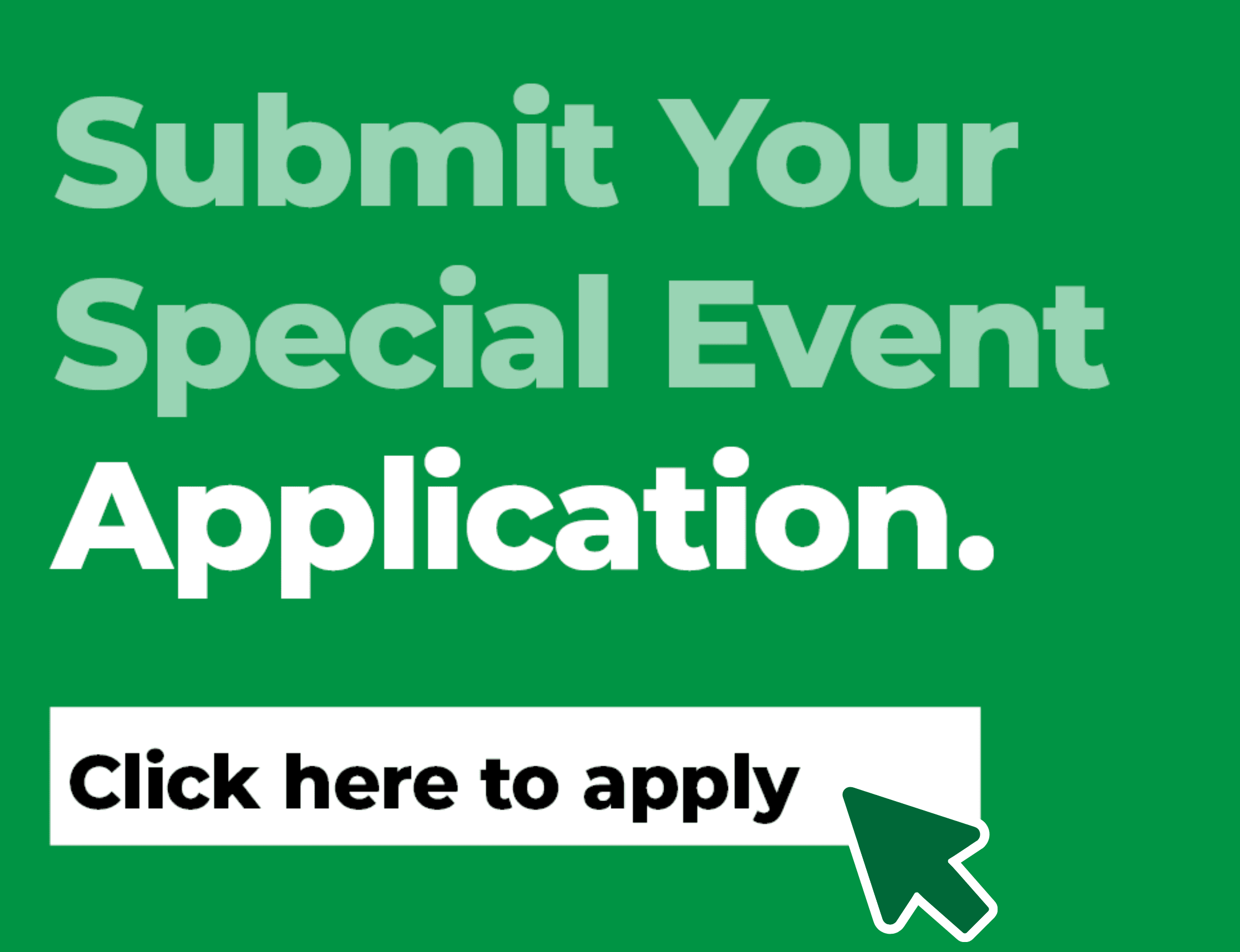 Special Event Application Opens in new window